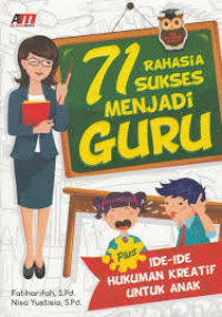 Image of 71 Rahasia Sukses Menjadi Guru