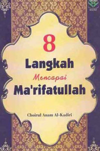 Image of 8 Langkah Mencapai Ma'rifatullah