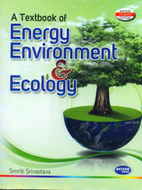 Image of A Textbook Of Energy Environment & Ecology