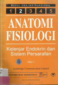 Image of Anatomi Fisiologi; Kelenjar Endokrin Dan Sistem Persarafan
