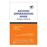 Image of Asuhan Keperawatan Anak: Gangguan Respirasi