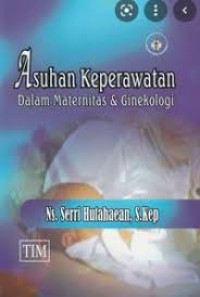 Image of Asuhan Keperawatan dalam Maternitas dan Ginekologi
