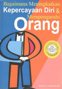 Image of Bagaimana meningkatkan Kepercayaan Diri dan Mempengaruhi Orang