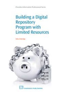 Image of Building a Digital Repository Program With Limited resources