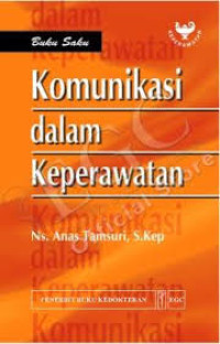 Image of Buku Saku Komunikasi Dalam Keperawatan