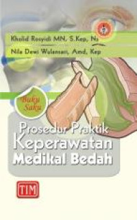 Image of Buku Saku Prosedur Praktik Keperawatan Medikal Bedah