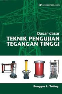 Image of Dasar-dasar Teknik Penguian Tegangan Tinggi