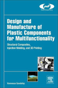 Image of Design and Manufacture of Plastic Components for Multifunctionality