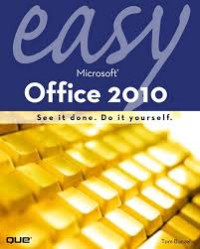 Image of Easy Microsoft Office 2010: See it Done. Do it Yourself