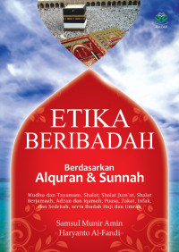 Image of Etika Beribadah Berdasarkan Al-Quran dan Sunnah
