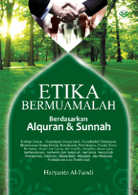 Image of Etika Bermuamalah Berdasarkan Al-Quran dan Sunnah