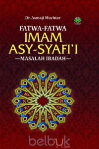 Image of Fatwa - Fatwa Imam Asy - Syafi'i Masalah Ibadah