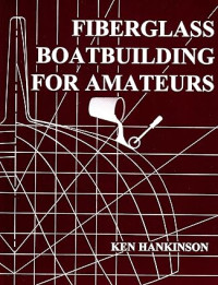 Image of Fiberglass Boatbuilding For Amateurs