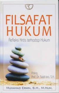 Image of Filsafat Hukum: Refleksi Kritis Terhadap Hukum