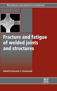 Image of Fracture and Fatigue of Welded Joints and Structures