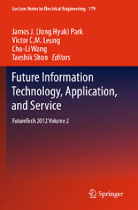 Image of Future Information Technlogy, Application, and Service