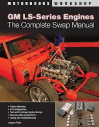 Image of Gm Ls-Series Engines The Complete Swap Manual