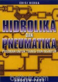 Image of Hidrolika dan Pneumatika pedoman untuk teknisi dan insinyur