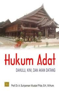 Image of Hukum Adat: Dahulu, Kini, dan Akan Datang