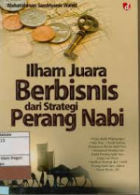 Image of Ilham Juara Berbisnis dari strategi Perang Nabi