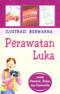 Image of Ilustrasi Berwarna Perawatan Luka