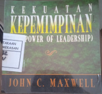 Image of Kekuatan Kepemimpinan(The Power Of Leadership)