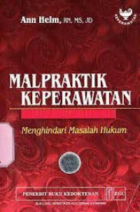 Image of Malpraktik Keperawatan: Menghindari Masalah Hukum