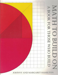 Image of Math to Build On: A Book for Those Who Build
