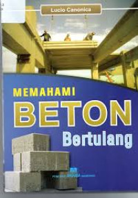 Image of Memahami Beton Bertulang