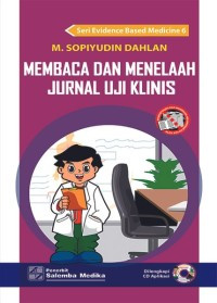 Image of Membaca dan Menelaah Jurnal Uji Klinis