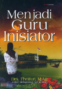 Image of Menjadi Guru Insiator