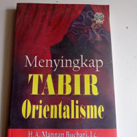 Image of Menyingkap Tabir Orientalisme