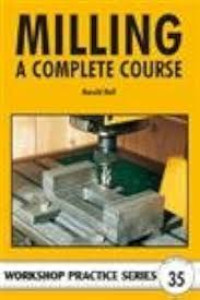 Image of Milling A Complete Course