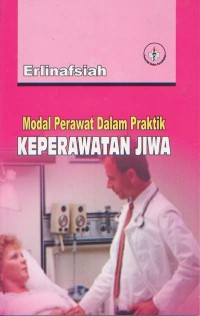 Image of Modal Perawat dalam Praktik Keperawatan Jiwa
