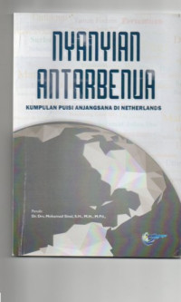Image of Nyanyian Antarbenua: Kumpulan Puisi Anjangsana Di Netherlands