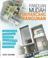 Image of Panduan Mudah Merancang Bangunan