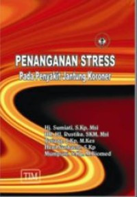 Image of Penanganan Stress Pada Penyakit Jantung Koroner
