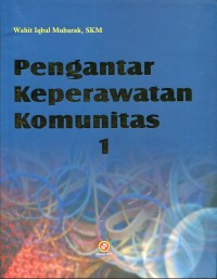 Image of Pengantar Keperawatan Komunitas 1