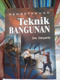 Image of Pengetahuan Teknik Bangunan