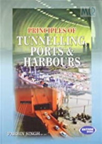 Image of Principles of Tunnelling, Ports, and Harbours
