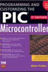 Image of Programming And Customizing The PIC Microcontroller