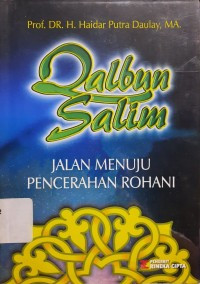 Image of Qalbun Salim Jalan Menuju Pencerahan Rohani