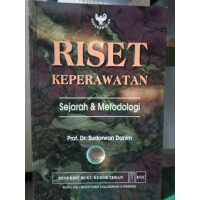 Image of Riset Keperawatan: Sejarah dan Metodologi