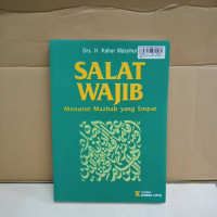 Image of Salat Wajib Menurut Mazhab yang Empat