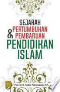 Image of Sejarah Pertumbuhan & Pembaruan Pendidikan Islam di Indonesia