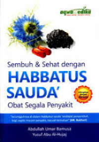 Image of Sembuh & Sehat Dengan  Habbatus Sauda'; Obat Segala Penyakit
