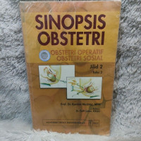 Image of Sinopsis Obstetri: Obstetri Operatif, Obstetri Sosial Ji.2/Ed.2