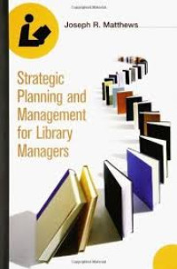 Image of Strategic Planning and Management for Library Managers