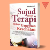 Image of Sujud Sebagai Terapi Berbagai Gangguan Kesehatan