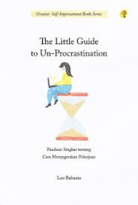 Image of The Little Guide to Un-Procrastination